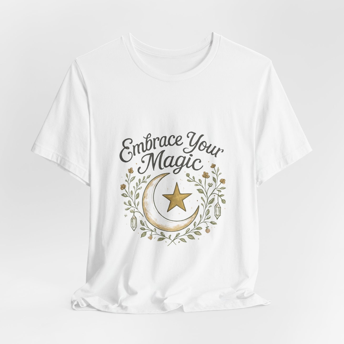 Embrace Your Magic Moon and Star T-Shirt - Celestial Floral Design