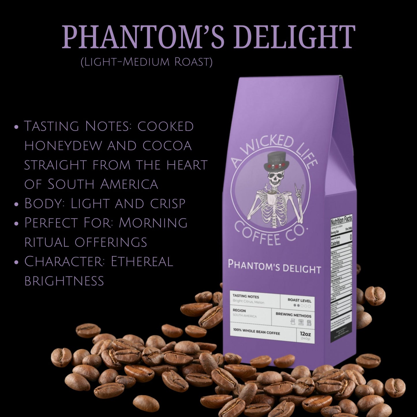 Phantom's Delight (Light-Medium Roast)