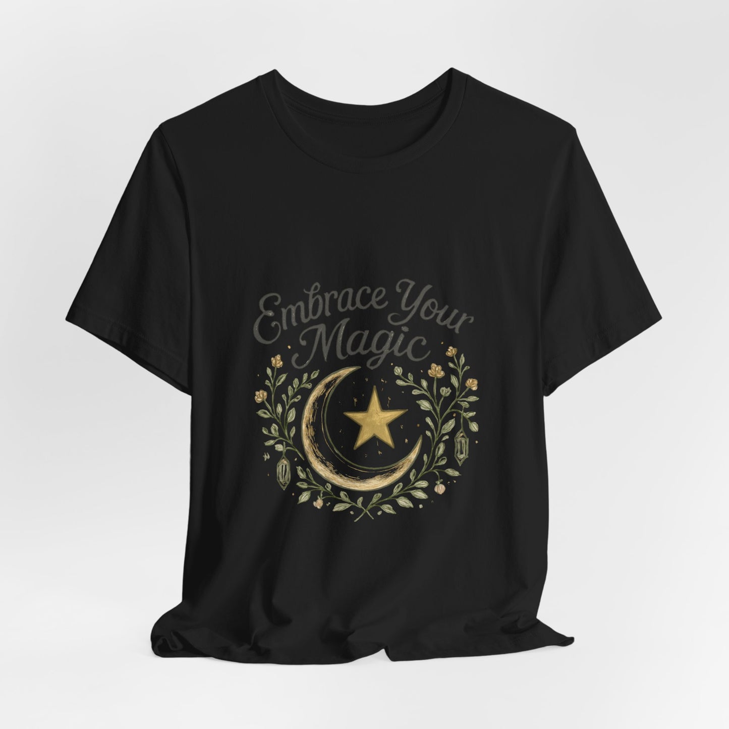 Embrace Your Magic Moon and Star T-Shirt - Celestial Floral Design