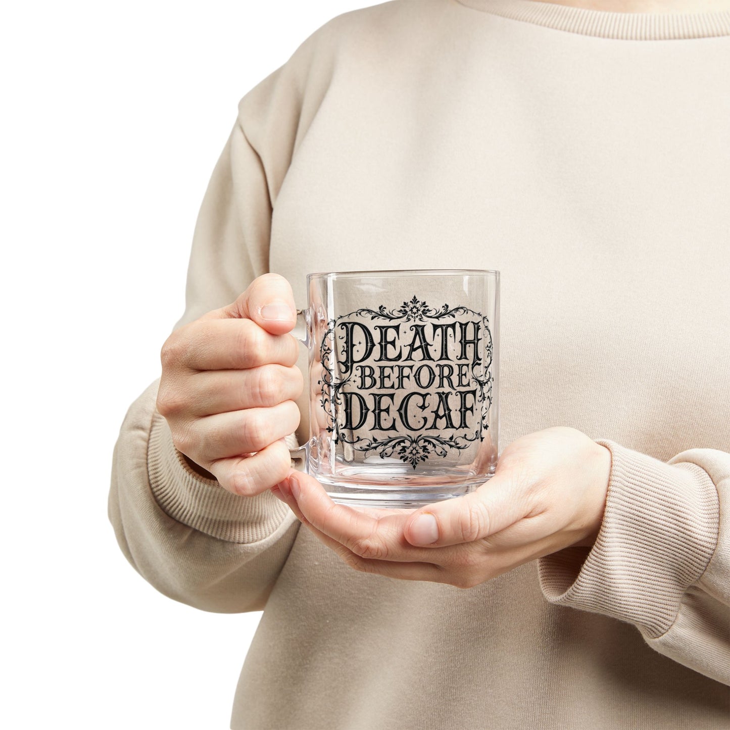 Death Before Decaf Glass Mug