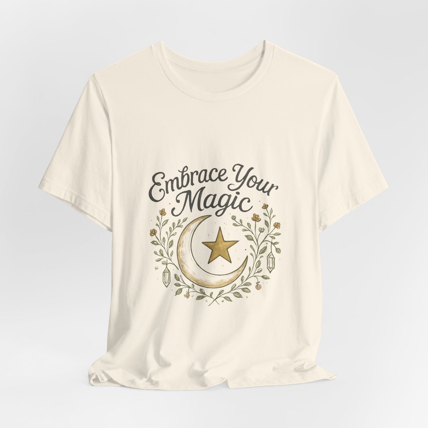 Embrace Your Magic Moon and Star T-Shirt - Celestial Floral Design