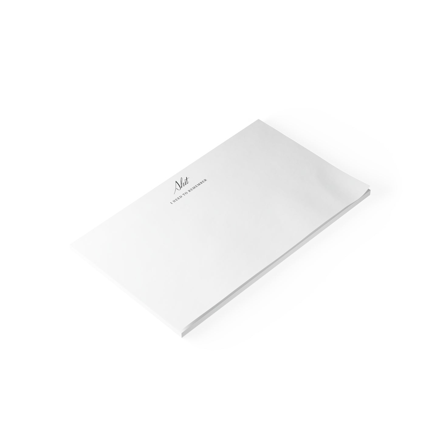 Shit I Need to Remember Note Pads - Funny Office Supplies
