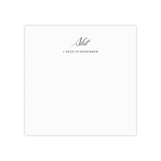 Shit I Need to Remember Note Pads - Funny Office Supplies