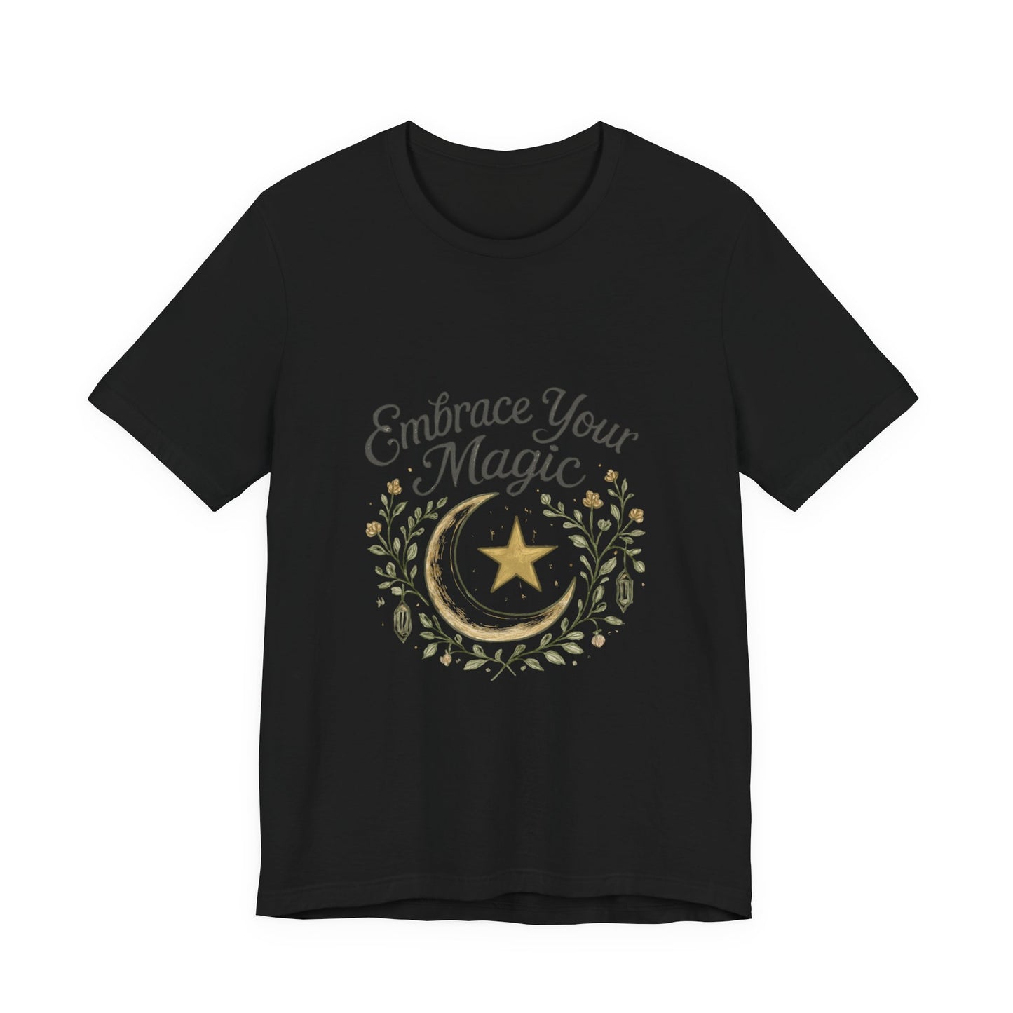 Embrace Your Magic Moon and Star T-Shirt - Celestial Floral Design