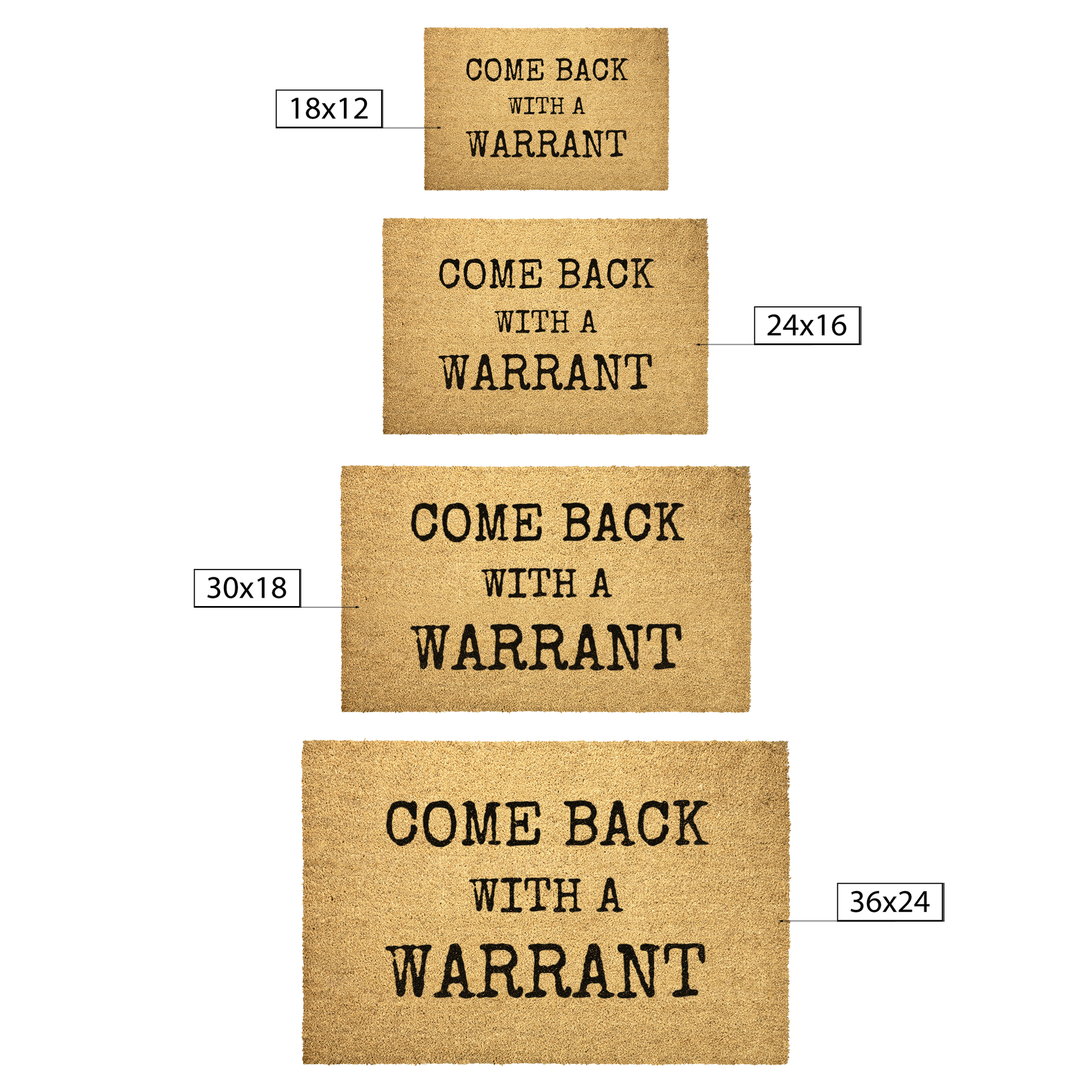 Come_Back_With_A_Warrant_Door_Mat_Outdoor_Mat_Size_Options_Mockup.png